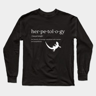 Herpetology Definition Long Sleeve T-Shirt